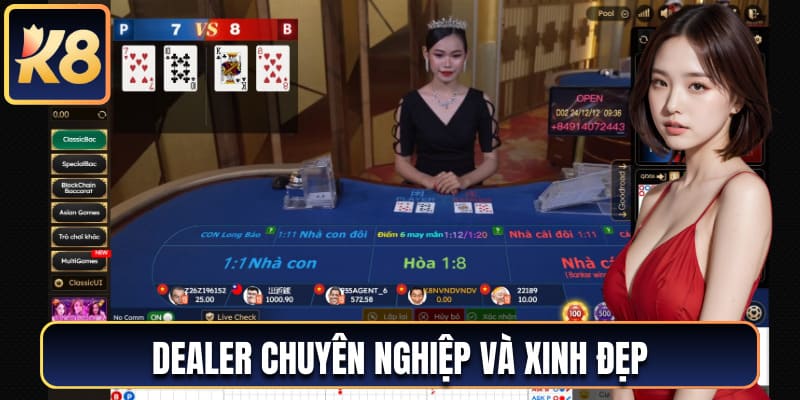 Dealer trực tiếp điều khiển ván chơi